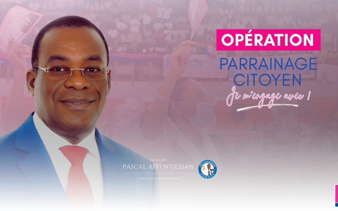 Portrait de Pascal Affi N’Guessan en costume bleu et cravate rouge, sur un fond de militants levant des formulaires, avec le slogan "Opération Parrainage Citoyen – Je m’engage avec !" ; visuel officiel du Front Populaire Ivoirien pour mobiliser le parrainage avant la présidentielle 2025.